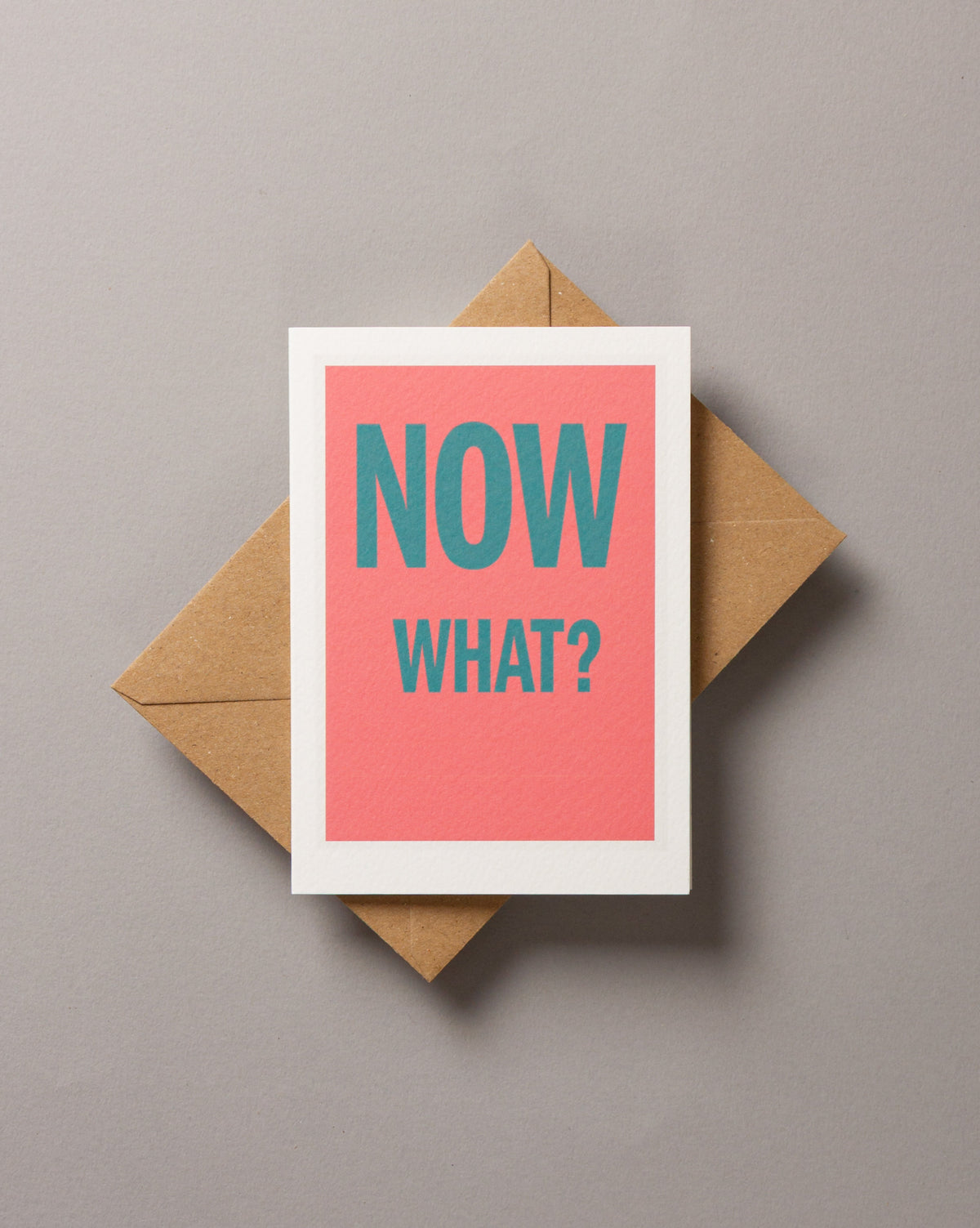 Now what? – ECHOES A6 Greeting Card