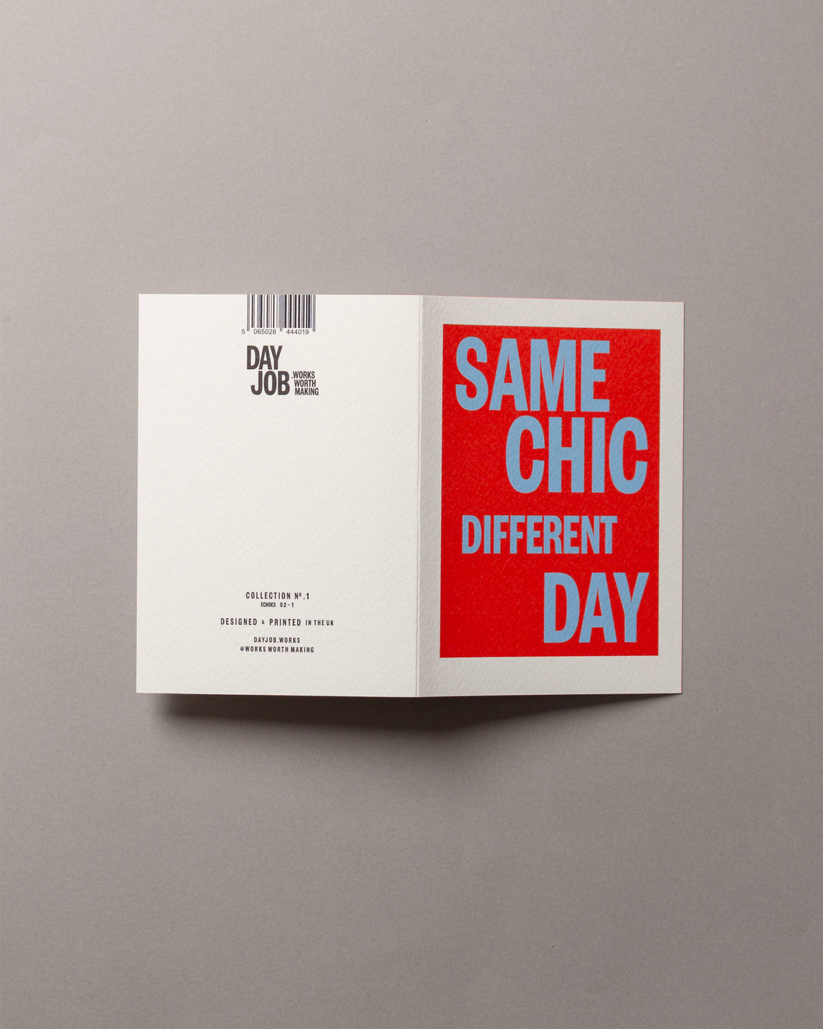 Same Chic Different Day – ECHOES A6 Greeting Card