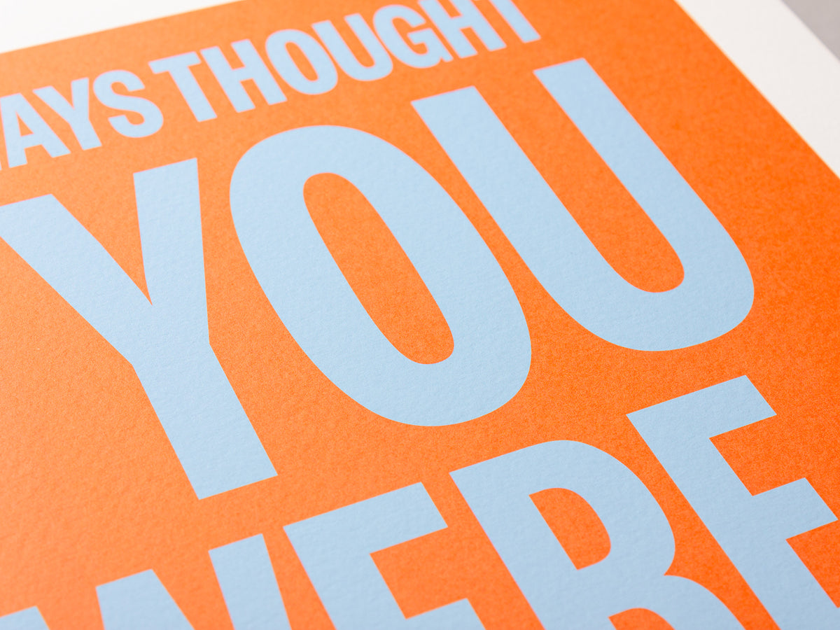 I always thought you were cool – ECHOES 30 x 40cm Art Print